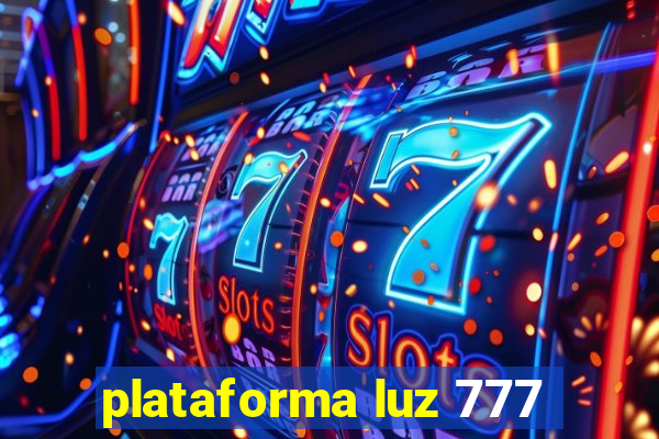 plataforma luz 777